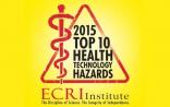 ECRI：2015年10大医疗技术危害