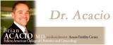 全美TOP10%试管婴儿专家：Dr.Brian D. Acacio,MD